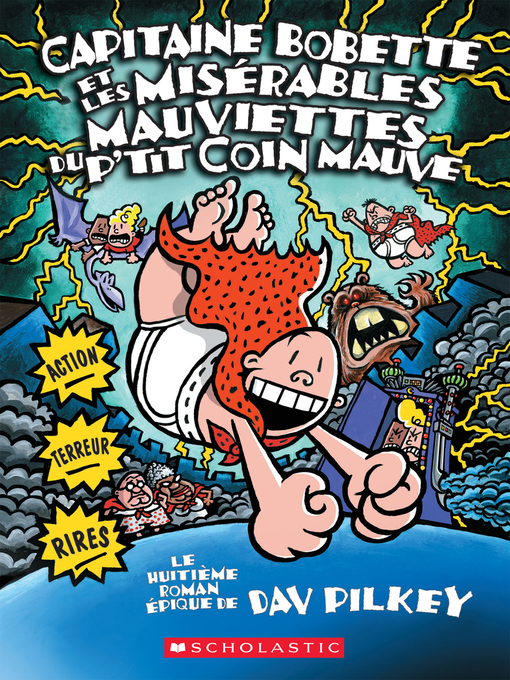 Title details for Capitaine Bobette et les misérables mauviettes du p'tit coin mauve by Dav Pilkey - Wait list